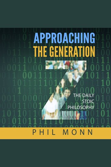 Daily Stoic Philosophy The: Approaching the Generation Z - cover