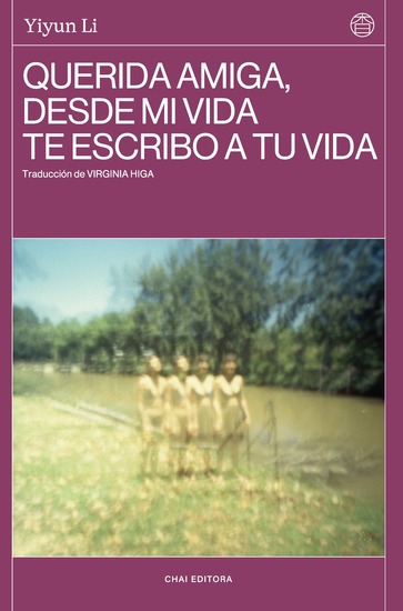 Querida amiga desde mi vida te escribo a tu vida - cover