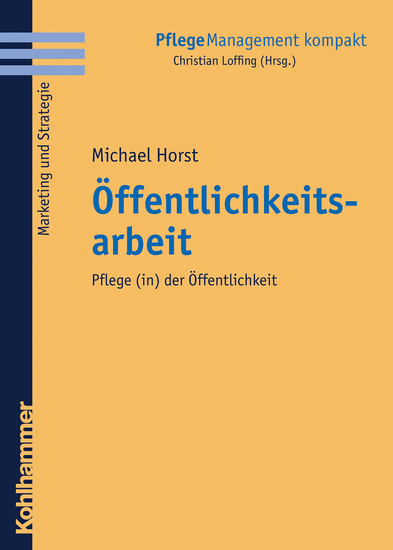 Öffentlichkeitsarbeit - Pflege (in) der Öffentlichkeit - cover