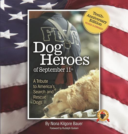 Dog Heroes of September 11th - A Tribute to America's Search and Rescue Dogs - cover