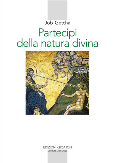 Partecipi della natura divina - La spiritualità ortodossa nell'età della secolarizzazione - cover