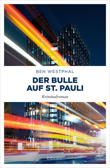 Der Bulle auf St Pauli - Ein Krimi der die Reeperbahn kennt: geschrieben von einem echten Hamburger Rauschgiftfahnder Gerd Sehlings 6 Fall – Kriminalroman - cover