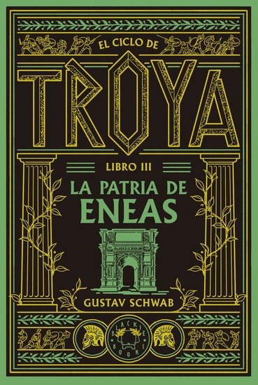 El ciclo de Troya Libro 3: La patria de Eneas - cover