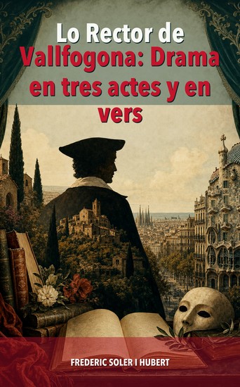 Lo Rector de Vallfogona: Drama en tres actes y en vers - cover