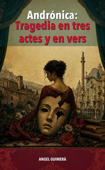 Andronica: Tragedia en tres actes y en vers - cover