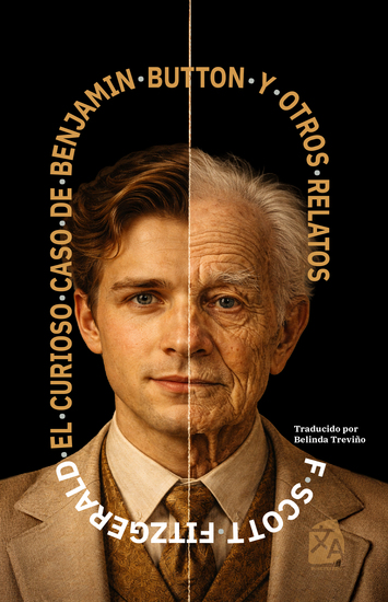 El curioso caso de Benjamin Button y otros relatos - Nueva traducción al español - cover