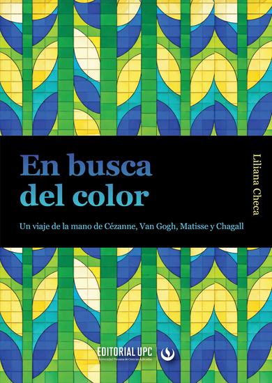 En busca del color - Un viaje de la mano de Cézanne Van Gogh Matisse y Chagall - cover