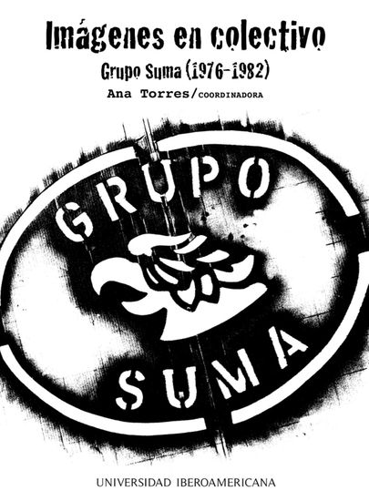 Imágenes en colectivo - Grupo Suma (1976-1982) - cover