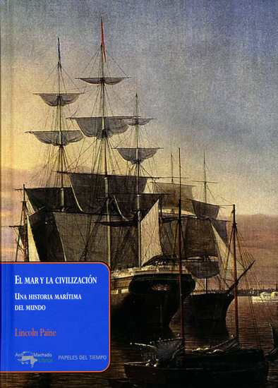 El mar y la civilización - Una historia marítima del mundo - cover
