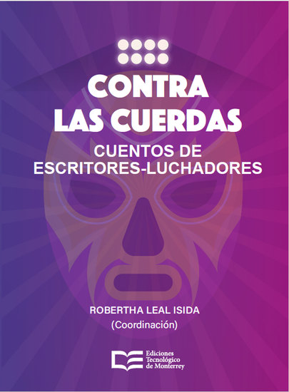 Contra las cuerdas Cuentos de escritores-luchadores - cover