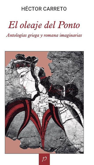 El oleaje del Ponto - Antologías griega y romana imaginarias - cover