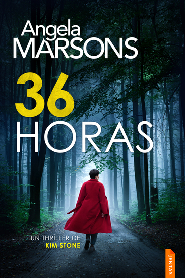 36 horas - Un thriller policiaco bestseller de la detective Kim Stone (Kim Stone 21) - cover