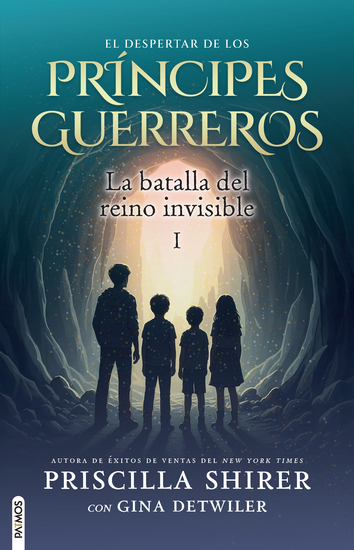 El despertar de los príncipes guerreros - Libro 1: La batalla del reino invisible - cover