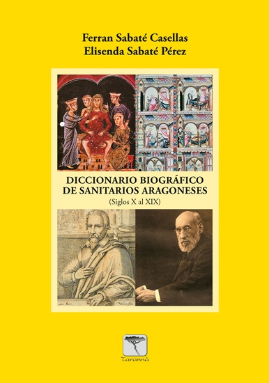 DICCIONARIO BIOGRÁFICO DE SANITARIOS ARAGONESES (S X a S XIX) - cover