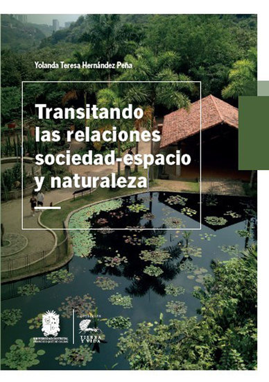Transitando las relaciones sociedad-espacio y naturaleza - cover
