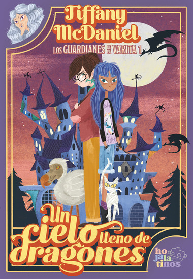Un cielo lleno de dragones - Los Guardianes de la Varita 1 - cover