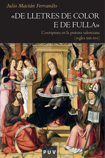 De lletres de color e de fulla - La paraula escrita en la pintura del regne de València (segles XIII-XVI) - cover
