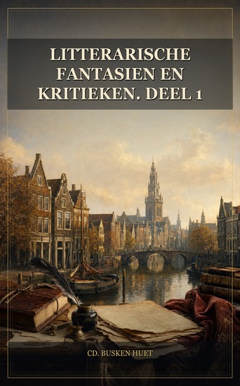 Litterarische fantasien en kritieken Deel 1 - cover