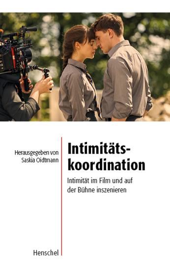 Intimitätskoordination - Intimität im Film und auf der Bühne inszenieren - cover