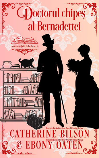 Doctorul chipeș al Bernadettei - Frumusețile Librăriei Cartea 4 - cover