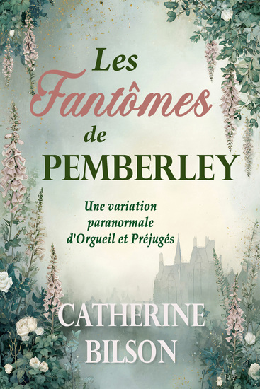 Les Fantômes de Pemberley - Une variation paranormale d'Orgueil et Préjugés - cover