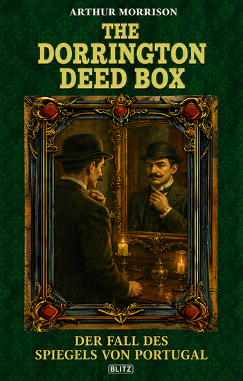 The Dorrington Deed Box 03: Der Fall Des Spiegels Von Portugal - cover