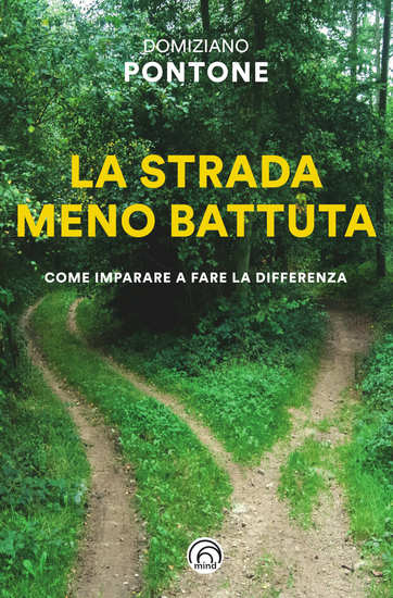 La strada meno battuta - Come imparare a fare la differenza - cover