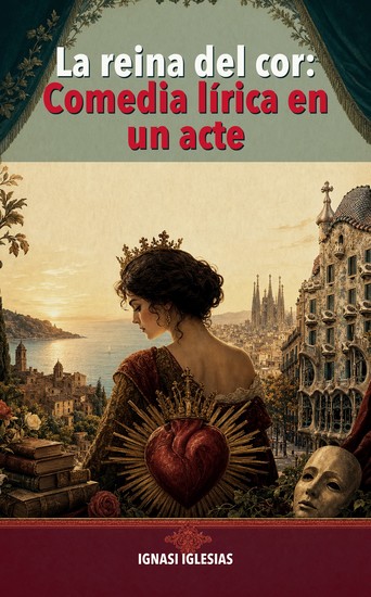 La reina del cor: Comedia lirica en un acte - cover