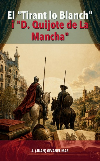 El "Tirant lo Blanch" i "D Quijote de La Mancha" - cover