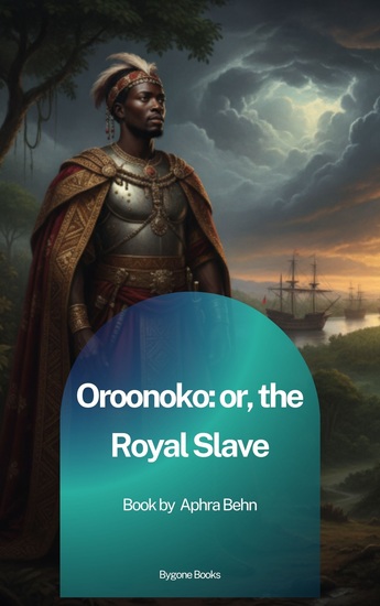 Oroonoko: or the Royal Slave - cover