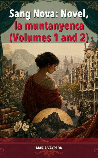 Sang Nova: Novel la muntanyenca (Volumes 1 and 2) - cover