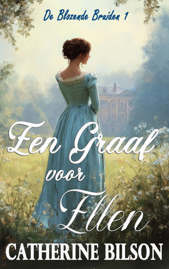 Een Graaf voor Ellen - De Blozende Bruiden Boek 1 - cover