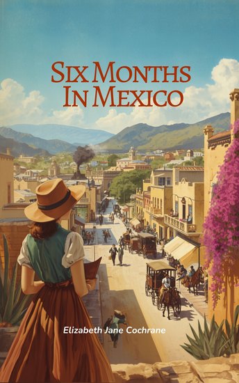 Six Months In Mexico - cover