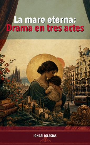 La mare eterna: Drama en tres actes - cover