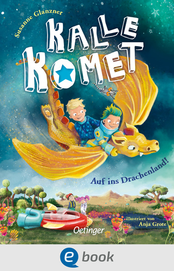Kalle Komet 2 Auf ins Drachenland! - cover