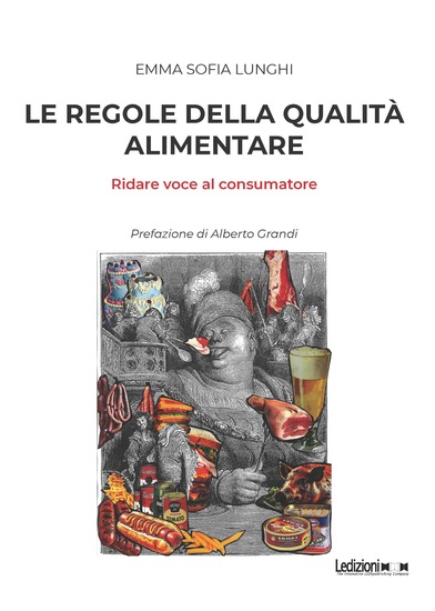 Le regole della qualità alimentare - Ridare voce al consumatore - cover