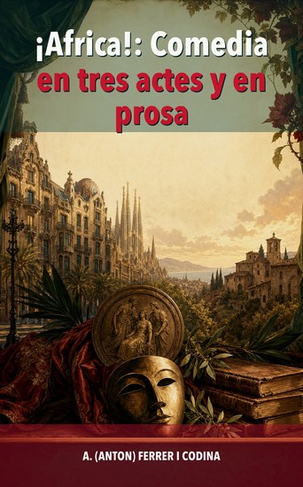 ¡Africa!: Comedia en tres actes y en prosa - cover