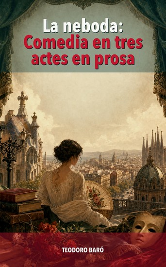 La neboda: Comedia en tres actes en prosa - cover