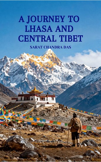 A Journey to Lhasa and Central Tibet - cover