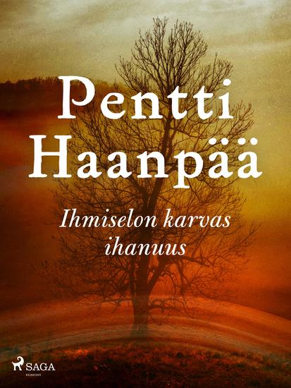 Ihmiselon karvas ihanuus - cover