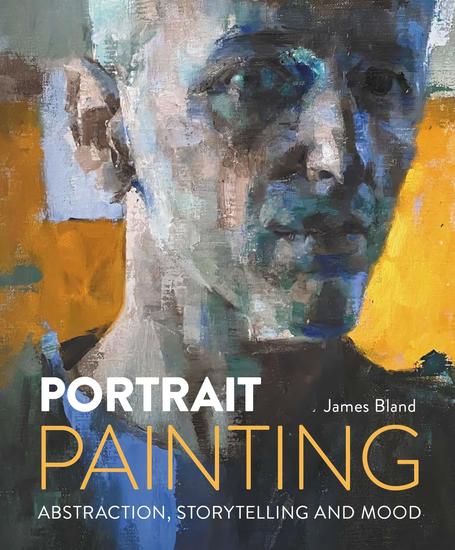 Portrait Painting - Abstraction Storytelling and Mood - cover