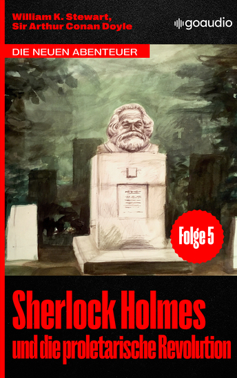 Sherlock Holmes und die proletarische Revolution - Die neuen Abenteuer Folge 5 - cover