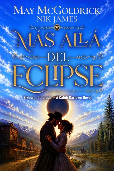 Más allá del eclipse - Donde los hombres duros sobreviven y los corazones caen - cover