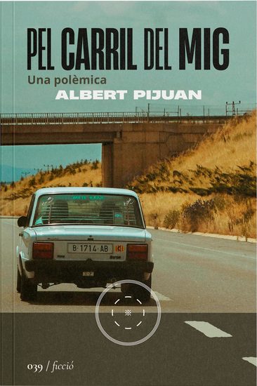 Pel carril del mig - Una polèmica - cover