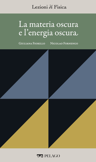 La materia oscura e l'energia oscura - cover