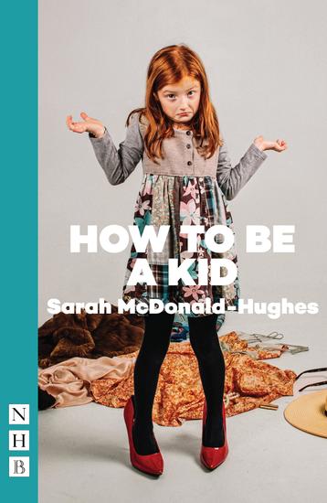 How To Be A Kid - cover