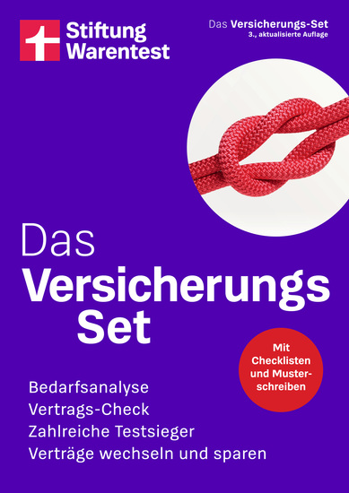 Das Versicherungs-Set - Welche Versicherung braucht man? - Bedarfsanalyse Vertrags-Check zahlreiche Testsieger Verträge wechseln und sparen | Mit Checklisten und Musterschreiben - cover