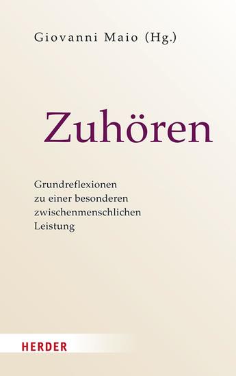 Zuhören - Grundreflexionen zu einer besonderen zwischenmenschlichen Leistung - cover