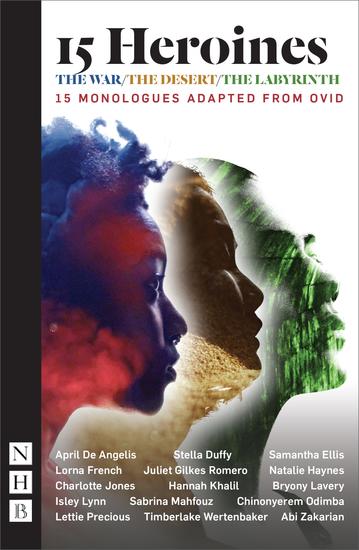 15 Heroines - 15 Monologues Adapted from Ovid - cover