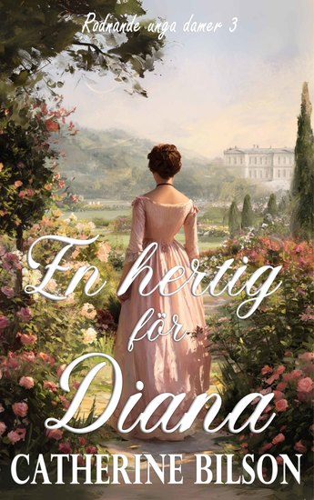 En hertig för Diana - En lättsam regencyroman om en blyg debutant och en oväntat charmig hertig - cover